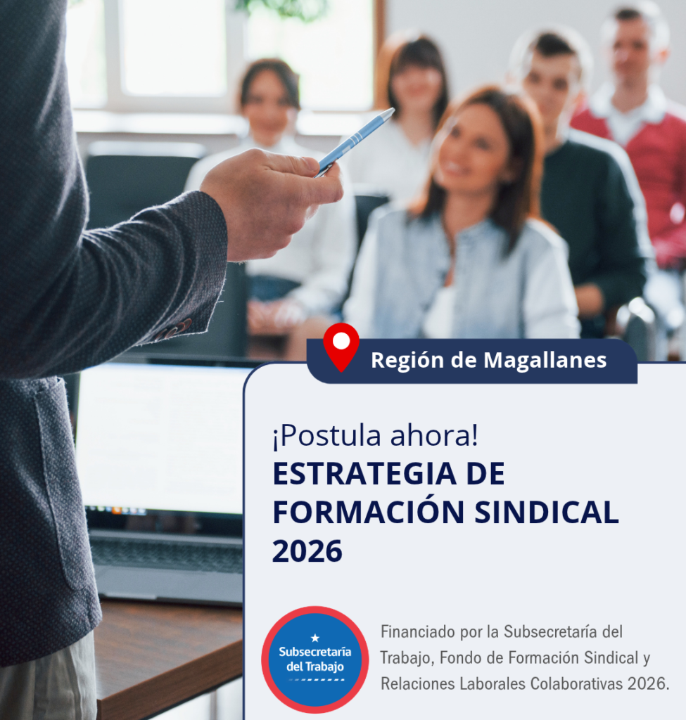 Estrategia de Formación Sindical 2026 de Universidad SEK en la Región de Magallanes.